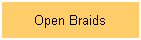 Open Braids